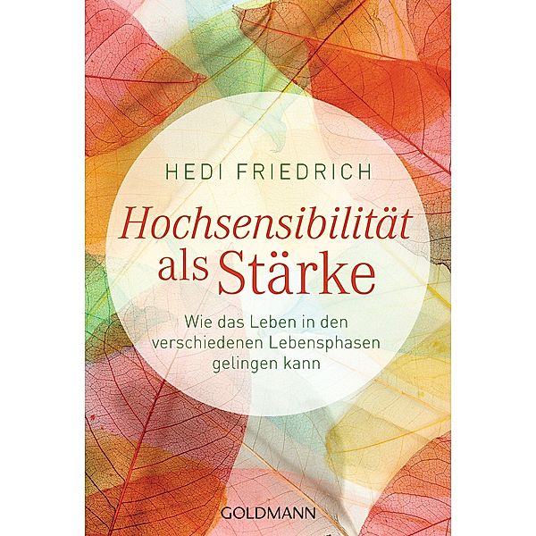 Hochsensibilität als Stärke, Hedi Friedrich