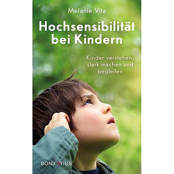 Hochsensibilität bei Kindern, Melanie S. Vita