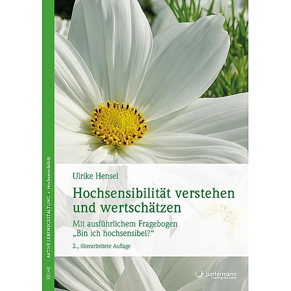 Hochsensibilität verstehen und wertschätzen, Ulrike Hensel