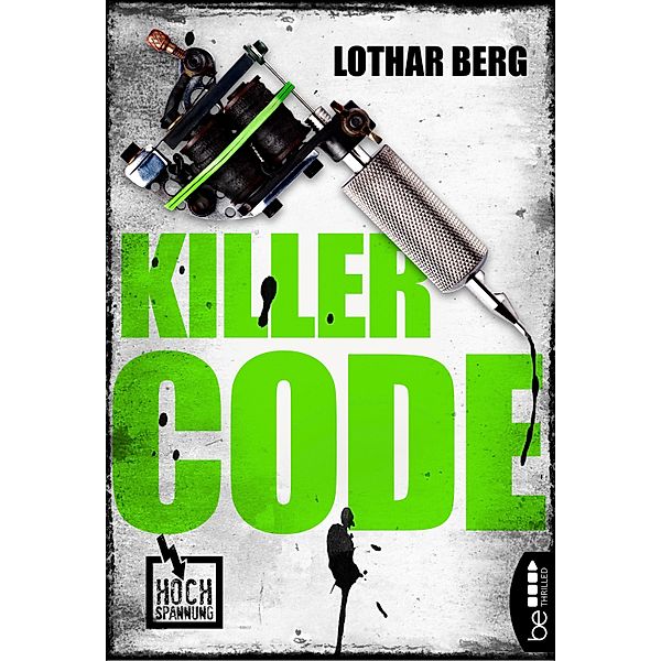 Hochspannung: 19 Killercode, Lothar Berg