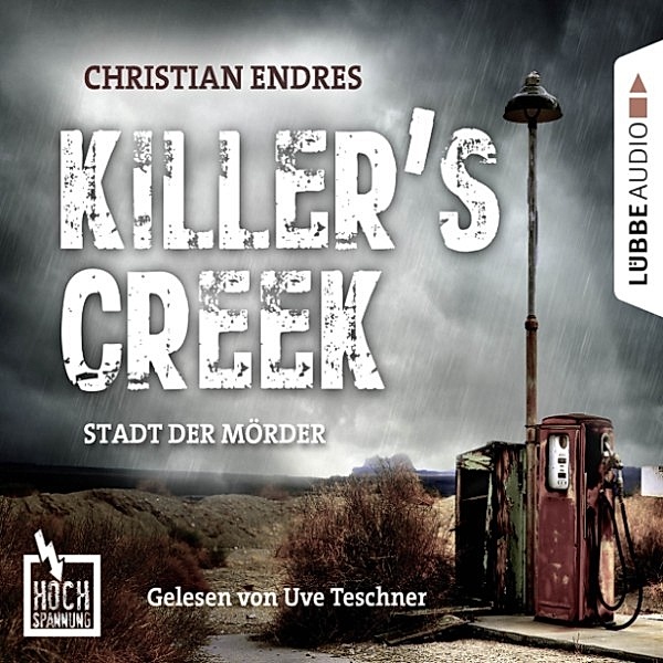 Hochspannung - 3 - Killer's Creek - Stadt der Mörder, Christian Endres