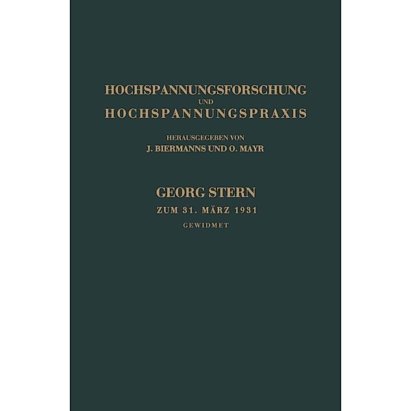 Hochspannungsforschung und Hochspannungspraxis, Josel Biermanns, Otto Mayr