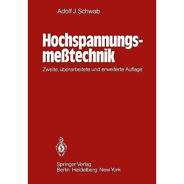 Hochspannungsmeßtechnik, Adolf J. Schwab