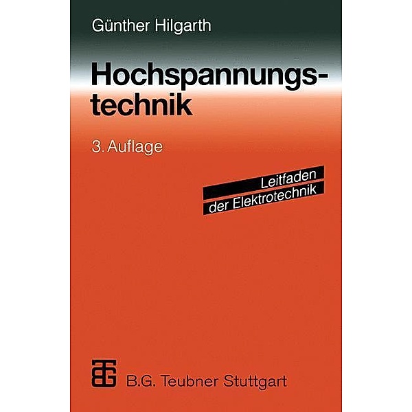 Hochspannungstechnik, Günther Hilgarth
