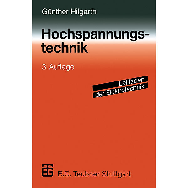 Hochspannungstechnik, Günther Hilgarth