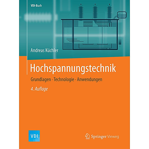 Hochspannungstechnik, Andreas Küchler