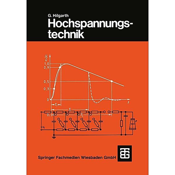 Hochspannungstechnik / Leitfaden der Elektrotechnik, Hilgarth