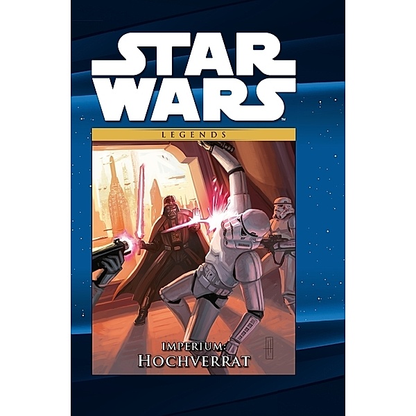 Hochverrat / Star Wars - Comic-Kollektion Bd.22, Scott Allie, Curtis P.Benjamin Arnold, Ryan Benjamin
