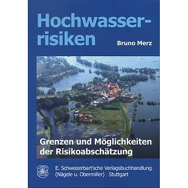 Hochwasserrisiken, Bruno Merz