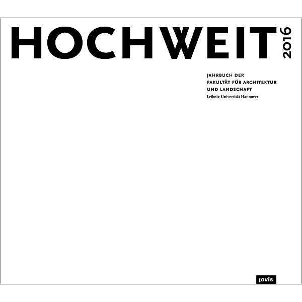 HOCHWEIT 16 Das Modell / JOVIS