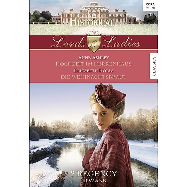 Hochzeit im Herrenhaus & Die Weihnachtsbraut / Lords & Ladies Bd.52, Elizabeth Rolls, Anne Ashley