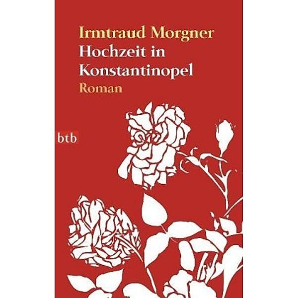 Hochzeit in Konstantinopel, Irmtraud Morgner