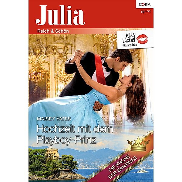 Hochzeit mit dem Playboy-Prinz / Julia (Cora Ebook) Bd.2090, Maisey Yates