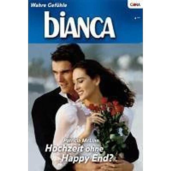 Hochzeit ohne Happy End? / Bianca Romane Bd.1558, Patricia Mclinn