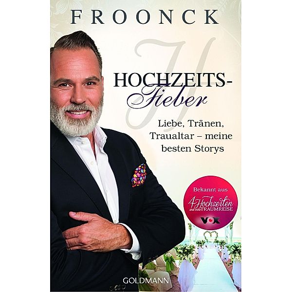 Hochzeitsfieber, Froonck