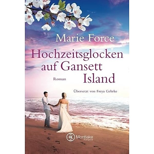 Hochzeitsglocken auf Gansett Island / Die McCarthys Bd.11, Marie Force