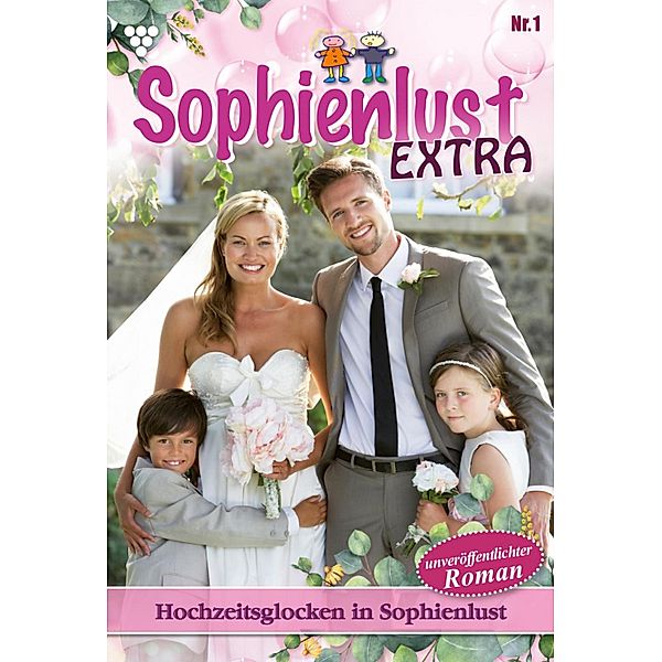 Hochzeitsglocken in Sophienlust / Sophienlust Extra Bd.1, Gert Rothberg