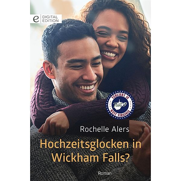 Hochzeitsglocken in Wickham Falls?, Rochelle Alers