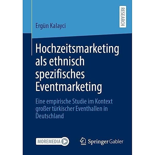 Hochzeitsmarketing als ethnisch spezifisches Eventmarketing, Ergün Kalayci