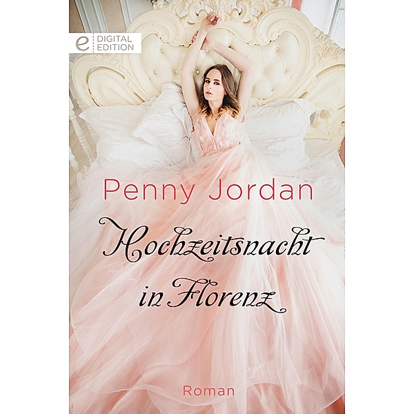 Hochzeitsnacht in Florenz, Penny Jordan