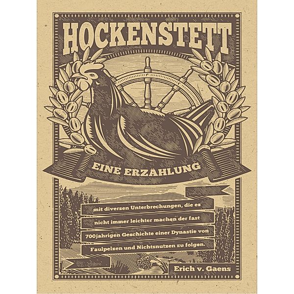 Hockenstett - Eine Erzählung, Erich v. Gaens