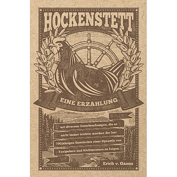 Hockenstett - Eine Erzählung, Erich von Gaens