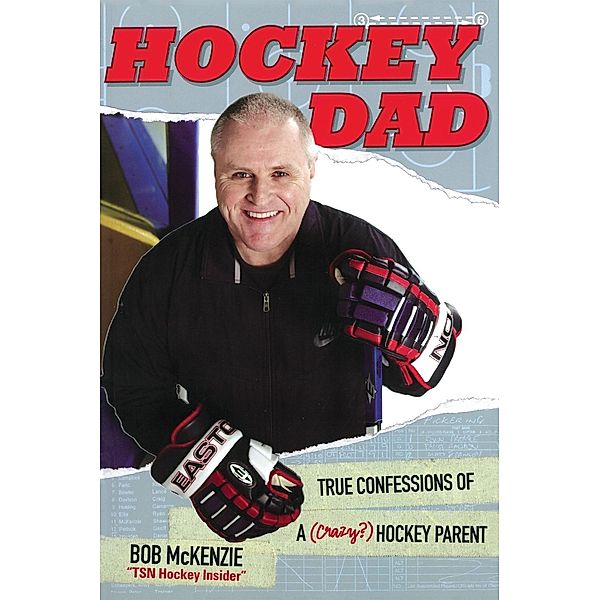 Hockey Dad, Bob Mckenzie