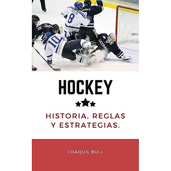 Hockey, historia, reglas y estrategias, Chaquil Bull