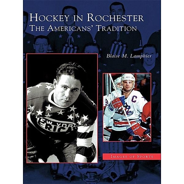 Hockey in Rochester, Blaise M. Lamphier