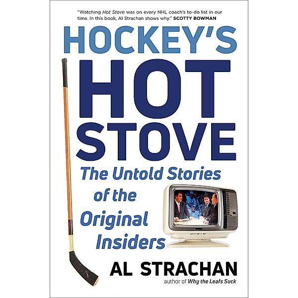 Hockey's Hot Stove, Al Strachan