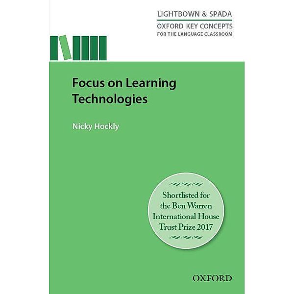 Hockly, N: Focus on Learning Technologies, Nick Hockly
