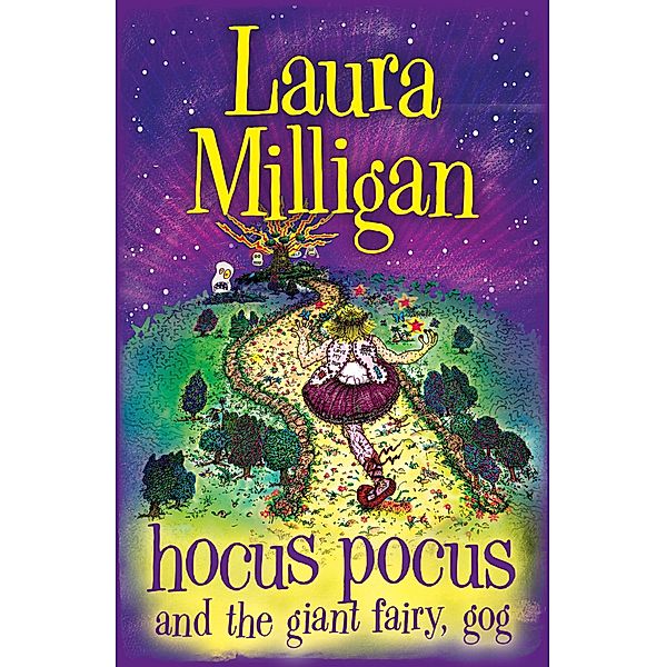 Hocus Pocus and the Giant Fairy, Gog, Laura Milligan