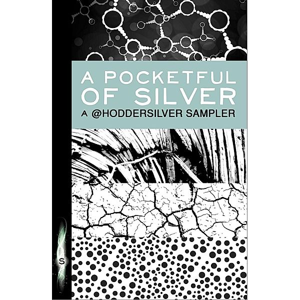 Hodder Children's Books: A Pocketful of Silver, Jean Ure, Adele Geras, Jan Mark, Nicholas Fisk