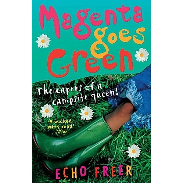 Hodder Children's Books: Magenta Goes Green, Echo Freer