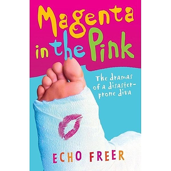 Hodder Children's Books: Magenta in the Pink, Echo Freer