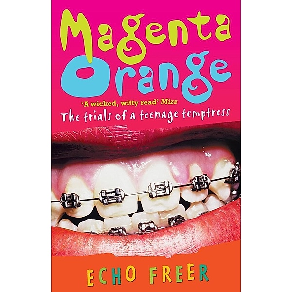 Hodder Children's Books: Magenta Orange, Echo Freer