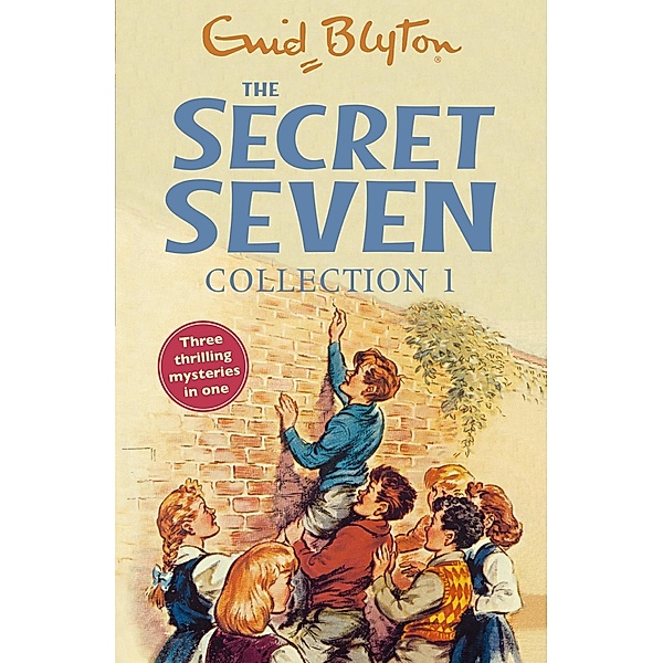 Hodder Children's Books: The Secret Seven Collection 1, Enid Blyton