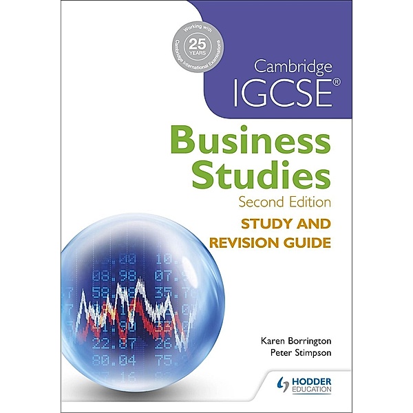 Hodder Education: Cambridge IGCSE Business Studies Study and Revision Guide 2nd edition, Peter Stimpson, Karen Borrington