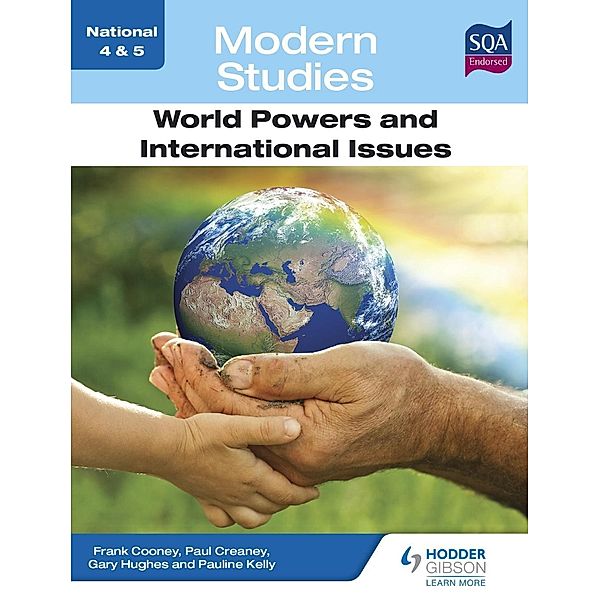 Hodder Gibson: National 4 & 5 Modern Studies: World Powers and International Issues, Frank Cooney, George Clarke, Pauline Kelly