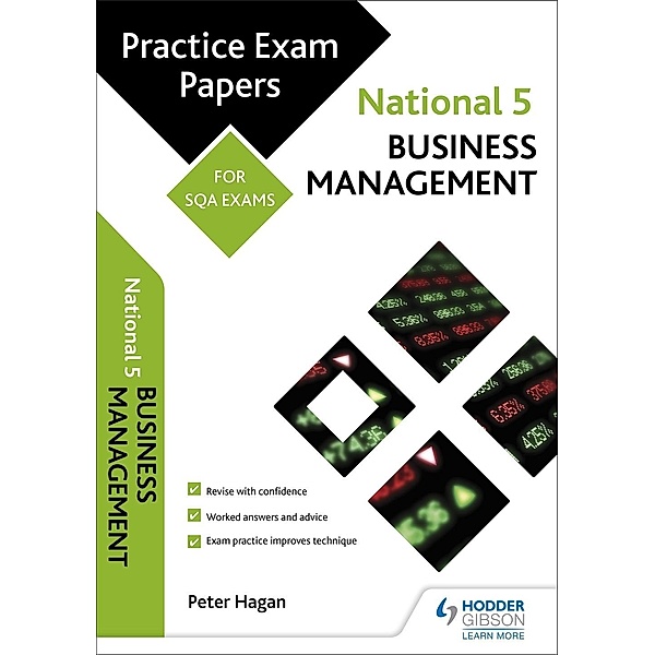 Hodder Gibson: National 5 Business Management: Practice Papers for SQA Exams, Peter Hagan