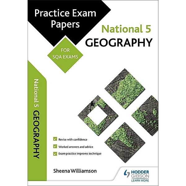 Hodder Gibson: National 5 Geography: Practice Papers for SQA Exams, Sheena Williamson