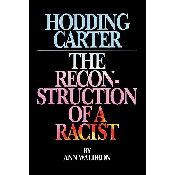 Hodding Carter, Ann Waldron