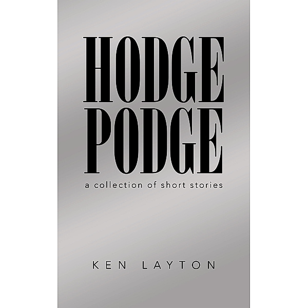 Hodge Podge, Ken Layton