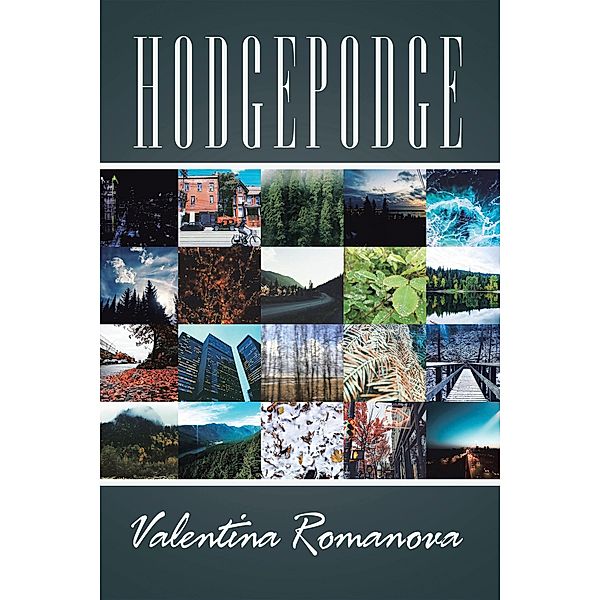 Hodgepodge, Valentina Romanova