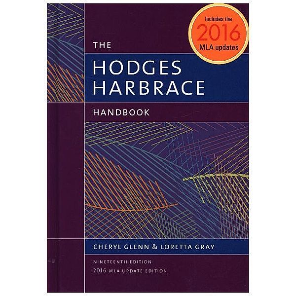 Hodges Harbrace Handbook, 2016 MLA Update, Cheryl Glenn, Loretta Gray