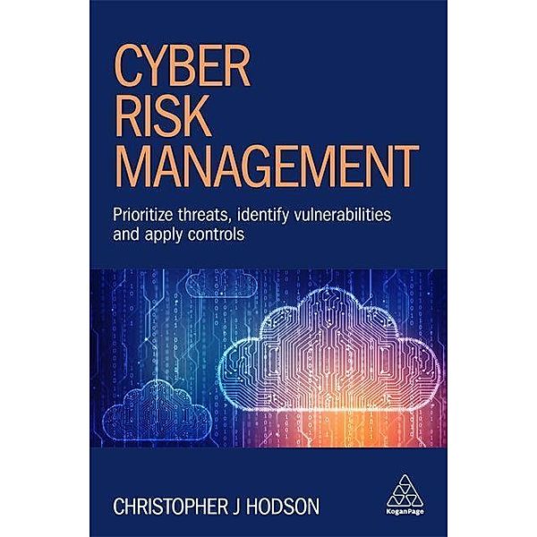 Hodson, C: Cyber Risk Management, Christopher J Hodson