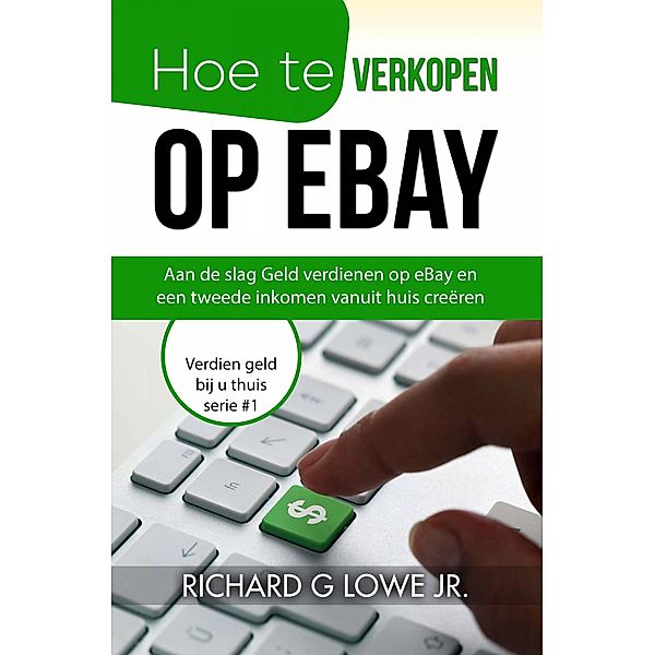 Hoe te verkopen op eBay, Richard G Lowe