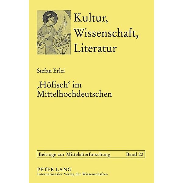 'Höfisch' im Mittelhochdeutschen, Stefan Erlei