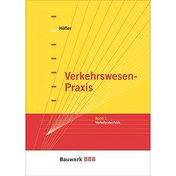 Höfler, F: Verkehrswesen-Praxis 02, Frank Höfler