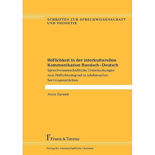 Höflichkeit in der interkulturellen Kommunikation Russisch - Deutsch, Anne Zarend